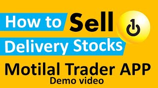 Motilal Oswal  How to sell Delivery stocks demo video [upl. by Rednaeel93]