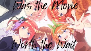 The Quintessential Quintuplets Movie Review  Was the Movie Worth the Wait [upl. by Saks]