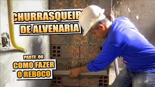 COMO FAZER CHURRASQUEIRA PARTE 6 REBOCO DA CHURRASQUEIRA [upl. by Allak752]