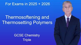 GCSE Chemistry Revision quotThermosoftening and Thermosetting Polymersquot Triple [upl. by Hawkins]