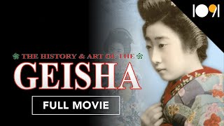 The History amp Art of the Geisha FULL MOVIE [upl. by Gilchrist781]