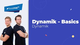 Dynamik  Basics Technische Mechanik StudyHelp [upl. by Adnohryt]