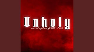 Unholy [upl. by Diana]