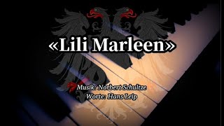 Lili Marleen  German Soldier Love Song PianoLyrics [upl. by Engvall]