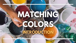 Matching Paint Colors  Introduction  Scenic Art [upl. by Yendys]