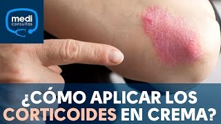 ¿Cómo aplicar los corticoides en crema MediConsultas [upl. by Akimed]