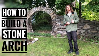 Building a stone arch from start to finish  DIY Backyard Project [upl. by Loring]