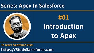 01 Introduction to Apex in Salesforce  Salesforce Training Videos  Learn Salesforce Development [upl. by Ahsirak298]