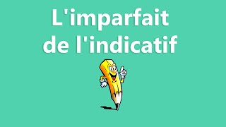 Limparfait de lindicatif  La conjugaison [upl. by Eidorb]