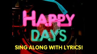 Happy Days theme song  lyrics on screen [upl. by Lower701]