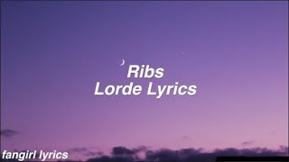 Ribs  Lorde Lyrics [upl. by Susette256]