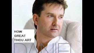 Daniel ODonnell  How Great Thou Art with Lyrics [upl. by Abram]