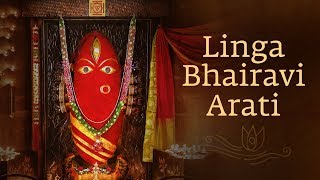 Linga Bhairavi Arati  Navratri  Sadhguru [upl. by Idnahk517]