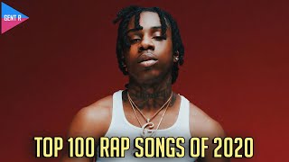 TOP 100 RAP SONGS OF 2020 YOUR CHOICE [upl. by Cherri687]