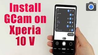 Download GCam 85 for Sony Xperia 10 V Google Camera APK Port Install [upl. by Furlani435]