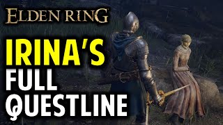 Irinas Full Questline Walkthrough  Elden Ring [upl. by Legnaleugim]