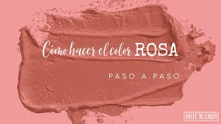 Cómo hacer el color rosa [upl. by Airdnoed]