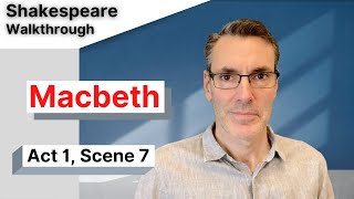 Macbeth Analysis Act 1 Scene 7 Full Commentary [upl. by Nosyla605]