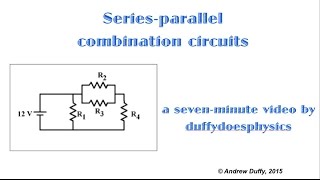 Seriesparallel combination circuits [upl. by Eiggep]