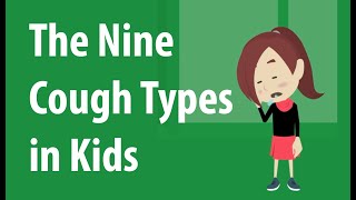 9 Different Cough Types in Kids [upl. by Britta]