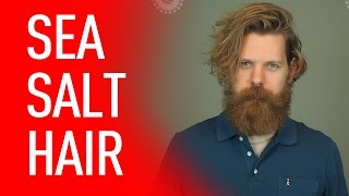 Sea Salt Mens Hairstyle Guide  Beach Hair  Eric Bandholz [upl. by Ardnossac]