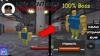 LIFE SENTENCE 100 STRENGTH GUIDE  Roblox [upl. by Ocinom]