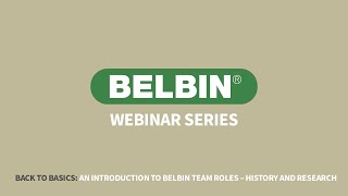 Back to Basics Belbin Team Roles  An Introduction to the theory Belbin 2020 Webinar Series [upl. by Akimak]