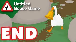 ENDING Gander at the Bell Thief  Untitled Goose Game  Gameplay Walkthrough Part 3 PC [upl. by Eladnyl]