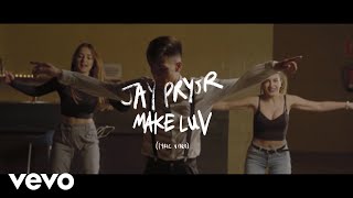 Jay Pryor  Make Luv Lyric Video [upl. by Yarezed]