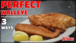 Walleye Cooking 3 Ways To Cook Perfect Walleye [upl. by Eleonora806]