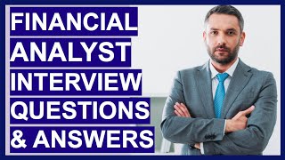 FINANCIAL ANALYST Interview Questions amp TOPSCORING ANSWERS [upl. by Lancelle624]