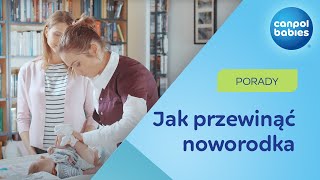 PRZEWIJANIE NOWORODKA  jak zrobić to prawidłowo ✅ [upl. by Ynaoj]