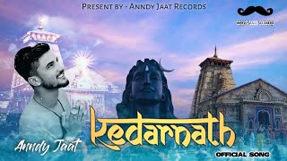 Kedarnath Official Song  Anndy Jaat  Hans  Haryanvi Songs Haryanavi 2021 [upl. by Helsell818]