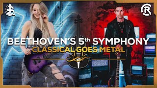 Beethovens 5th Symphony Metal Cover  Cole Rolland x Sophie Lloyd [upl. by Annaitsirk]