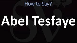 How to Pronounce Abel Tesfaye THE WEEKND [upl. by Yromas]