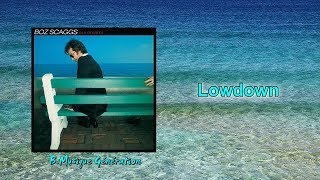 Boz Scaggs  Lowdown  1976 [upl. by Kyne]