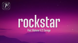 Post Malone ft 21 Savage  rockstar Lyrics [upl. by Busby]