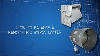 How to Balance a Barometric Bypass Damper [upl. by Neit]