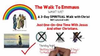 Emmaus Walk Overview  Generic Version [upl. by Greyson]