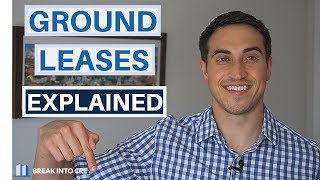 Ground Leases Explained [upl. by Notnats]