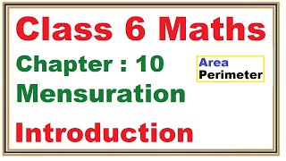 Chapter10 Mensuration Introduction  Ncert Maths Class 6  Cbse [upl. by Sawyer85]