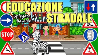 🚦🛑 EDUCAZIONE STRADALE spiegata ai bambini 🚳🦓 [upl. by Ilatfen]