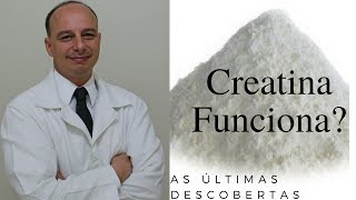 Creatina como Funciona As Últimas Pesquisas sobre Creatina 11 [upl. by Tyne]