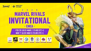 Marvel Rivals Invitational 2025 EMEA Day 4 UTC1） [upl. by Nothgierc]