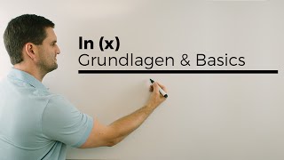 lnx Grundlagen Basics natürliche Logarithmusfunktion  Mathe by Daniel Jung [upl. by Sivek]