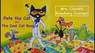 Pete the Cat and the Cool Cat Boogie w Music amp EFX [upl. by Dyna953]