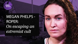 Escaping one of Americas most famous extremist cults  Megan PhelpsRoper [upl. by Acsirp]