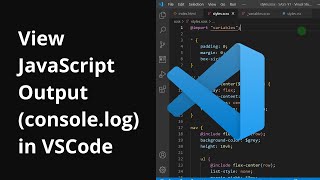 How To View Javascript Output Consolelog In Visual Studio Code [upl. by Floss]