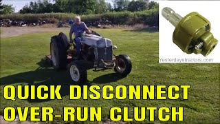 Quick Disconnect Overrun Clutch For The 8N From Yesterdays Tractors [upl. by Jessie]