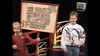 De Grote Meneer Kaktus Show  VARA 1989 [upl. by Aronael]